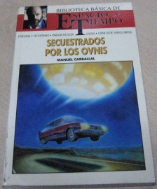 SECUESTRADOS POR LOS OVNIS